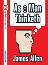 As A Man Thinketh@